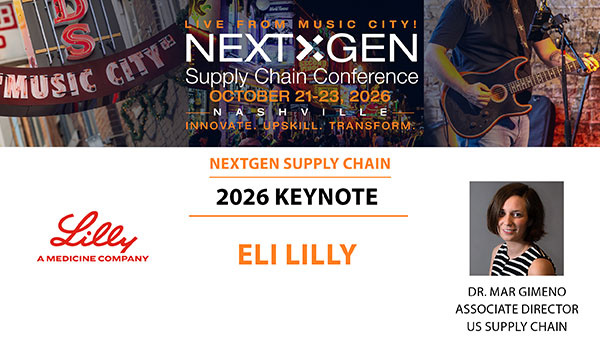 Eli Lilly’s Mar Gimeno, Associate Director of US Supply Chain, will provide a keynote address at the upcoming NextGen Supply Chain Conference in Nashville.